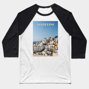 Santorini Travel Poster Baseball T-Shirt